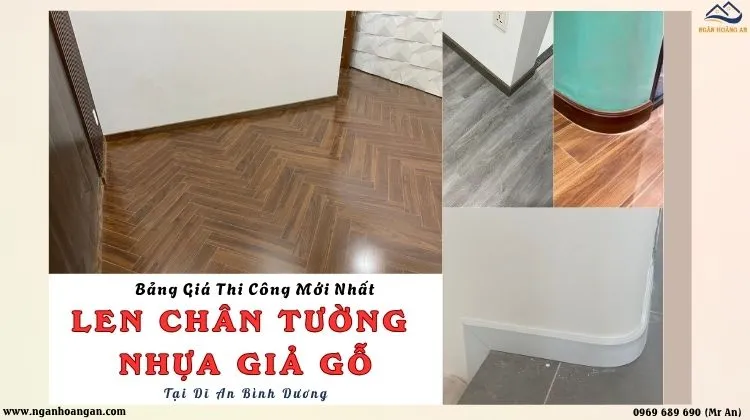 Bảng Giá Thi Công Len Chân Tường Nhựa Mới Nhất 