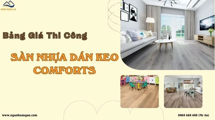 Bảng Giá Thi Công Sàn Nhựa Dán Keo Comforts