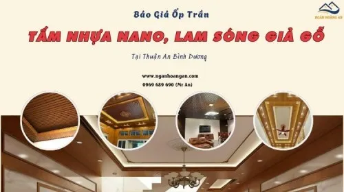 Báo Giá Ốp Trần Nano Lam Sóng Nhựa Giả Gỗ Tại Thuận An Bình Dương