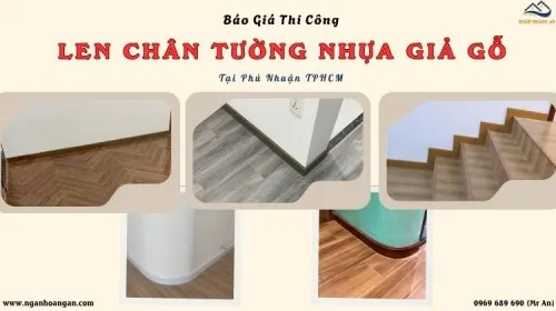 Báo Giá Thi Công Len Chân Tường Nhựa Giả Gỗ Tại Phú Nhuận TPHCM