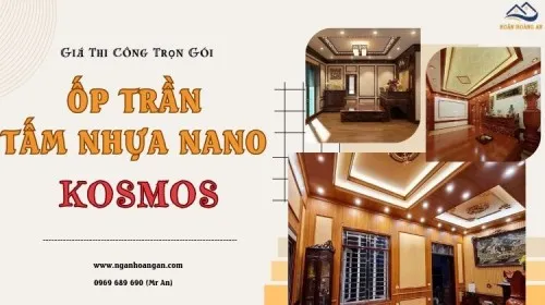 Báo Giá Thi Công Trọn Gói Ốp Trần Tấm Nhựa Nano Giả Gỗ Kosmos