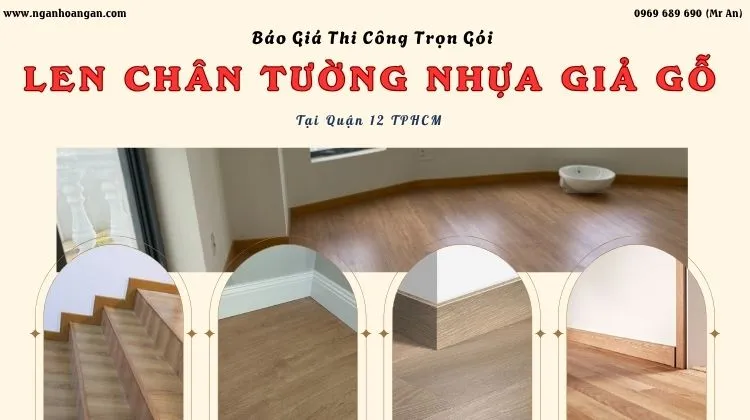 Báo Giá Len Chân Tường Nhựa Và Thi Công Trọn Gói Báo Giá Len Chân Tường Nhựa Và Thi Công Trọn Gói