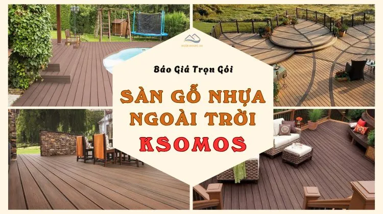 Báo Giá Trọn Gói Sàn Gỗ Nhựa Ngoài Trời Kosmos