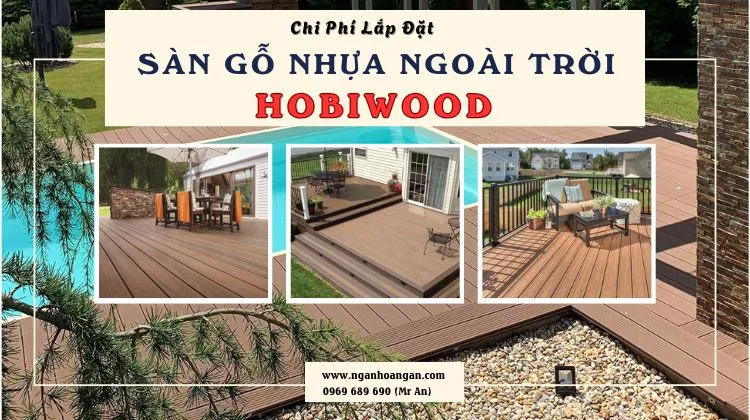 Chi Phí Lắp Đặt Sàn Gỗ Nhựa Ngoài Trời Hobiwood