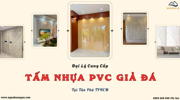 Đại Lý Cung Cấp Ốp Tường PVC Giả Đá Uy Tín Tại Tân Phú TPHCM