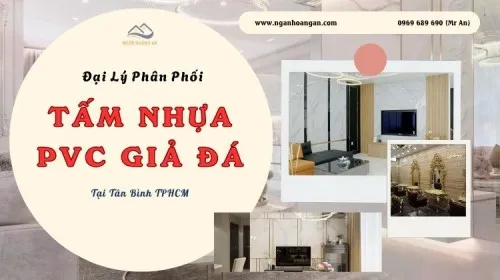 Đại Lý Phân Phối Tấm Nhựa PVC Giả Đá Giá Rẻ Tại Tân Bình TPHCM