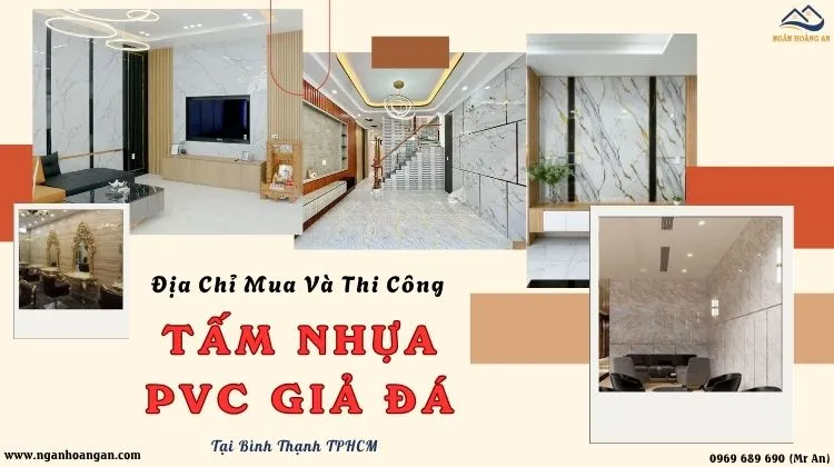 Địa Chỉ Mua Và Thi Công Tấm Nhựa PVC Giả Đá 