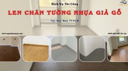 Dịch Vụ Thi Công Len Phào Chân Tường Nhựa Giả Gỗ Tại Hóc Môn TPHCM