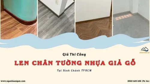 Giá Thi Công Len Phào Chân Tường Nhựa Giả Gỗ Tại Bình Chánh TPHCM