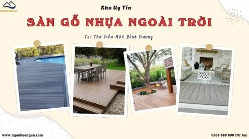 Kho Sàn Gỗ Nhựa Ngoài Trời Uy Tín Nhất Tại Thủ Dầu Một Bình Dương