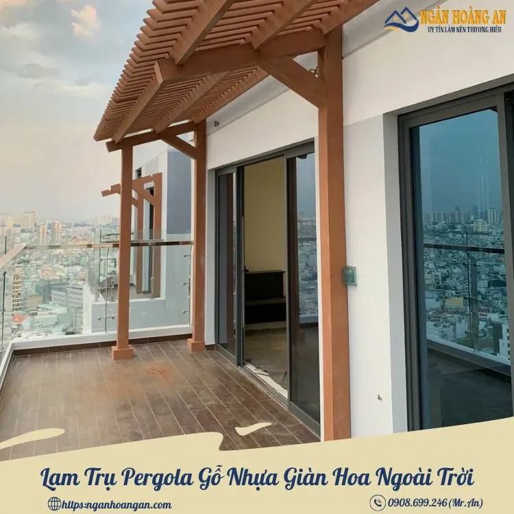Lam Trụ Pergola Gỗ Nhựa Giàn Hoa Ngoài Trời