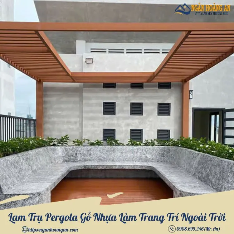 Lam Trụ Pergola Gỗ Nhựa Trang Trí Ngoài Trời