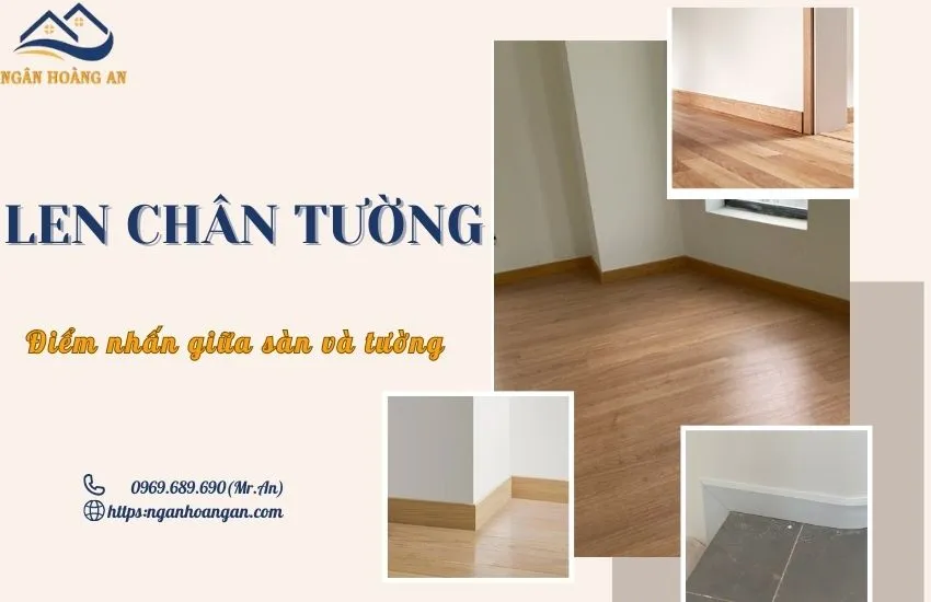 Len Chân Tường - Điểm Nhấn Giữa Sàn Và Tường Len Chân Tường - Điểm Nhấn Giữa Sàn Và Tường