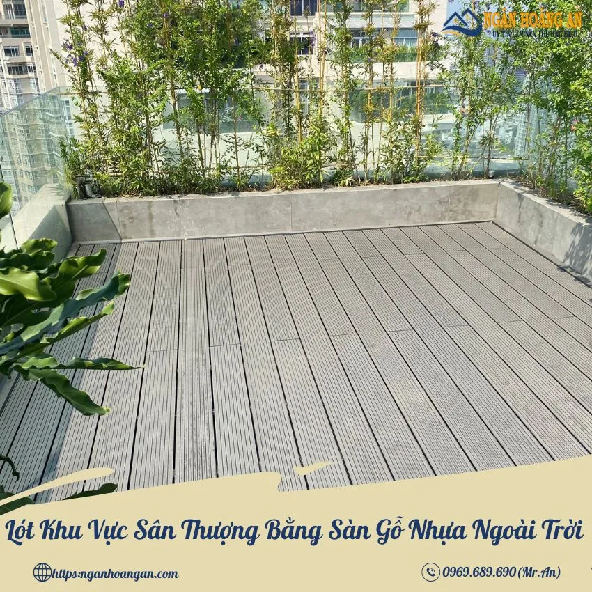 Lót Khu Vực Sân Thượng Bằng Sàn Gỗ Nhựa Ngoài Trời Lót Khu Vực Sân Thượng Bằng Sàn Gỗ Nhựa Ngoài Trời