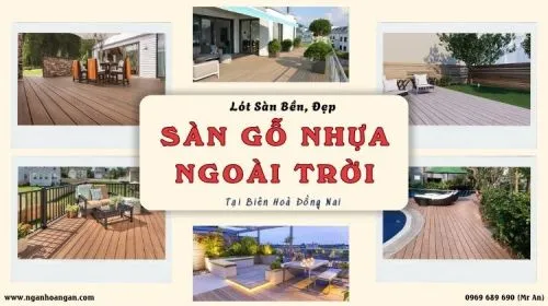 Lót Sàn Bằng Sàn Gỗ Nhựa Ngoài Trời Bền Đẹp Tại Biên Hòa Đồng Nai
