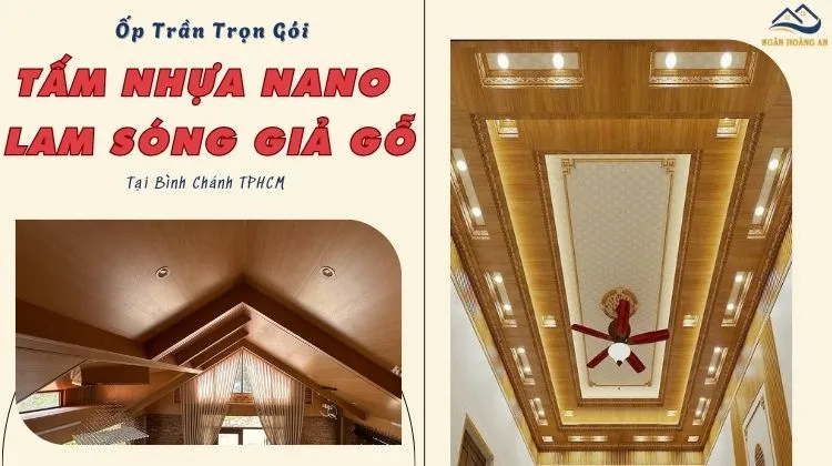 Ốp Trần Trọn Gói Tấm Nhựa Nano Và Lam Sóng Giả Gỗ