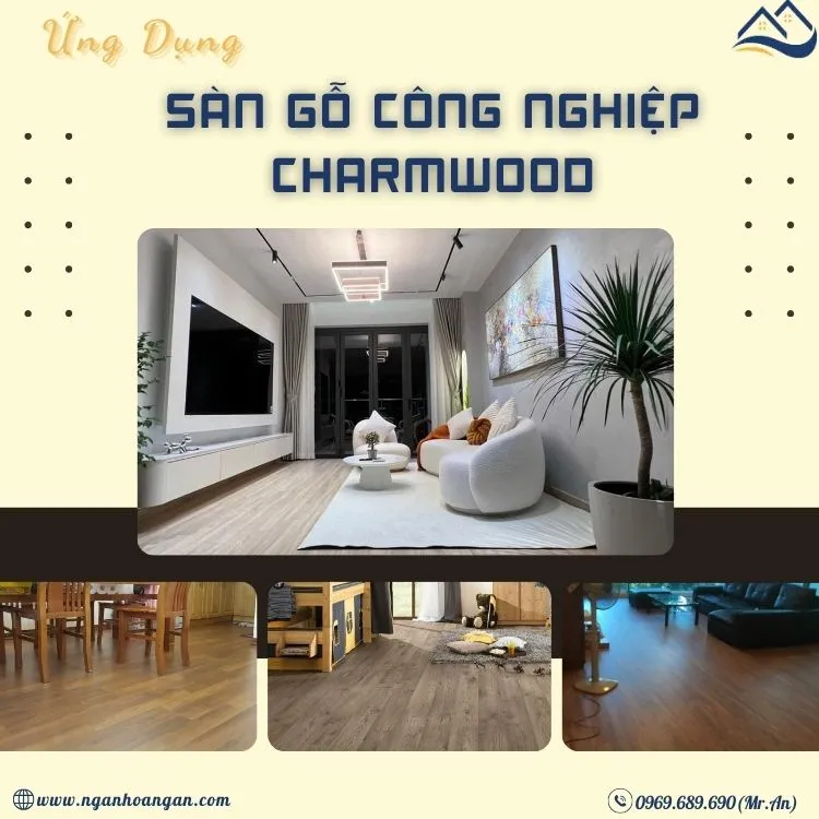 Sàn Gỗ Công Nghiệp Charmwood Ứng Dụng Cho Không Gian Sống Sàn Gỗ Công Nghiệp Charmwood Ứng Dụng Cho Không Gian Sống