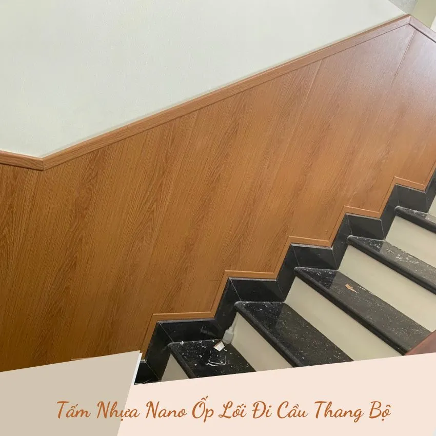 Tấm Nhựa Nano Ốp Trang Trí Lối Đi Cầu Thang 
