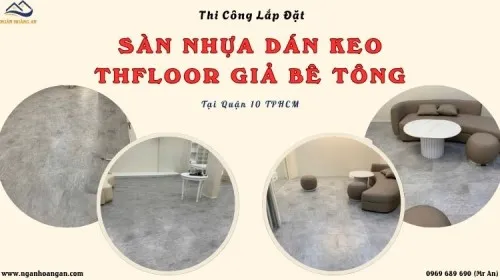 Thi Công Sàn Nhựa Dán Keo Giả Bê Tông THFLoor Tại Quận 10 TPHCM