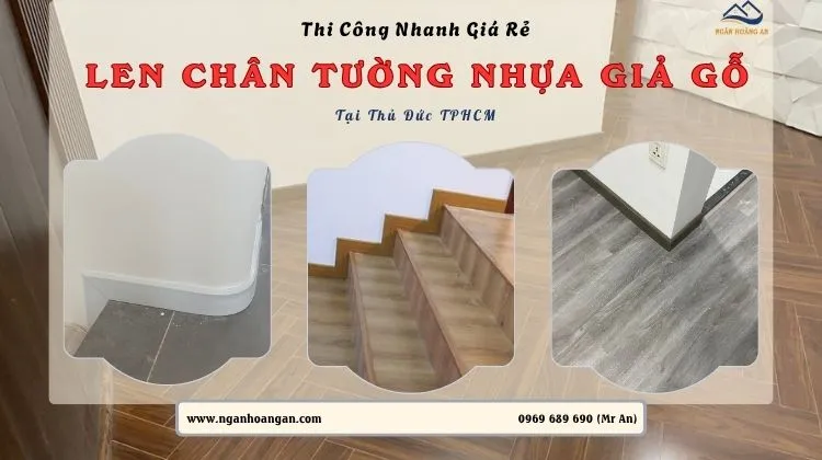 Thi Công Len Chân Tường Nhựa Giả Gỗ Giá Ưu Đãi Tại Thủ Đức TPHCM