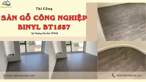 Thi Công Sàn Gỗ Công Nghiệp Binyl BT1537 Tại Phường Tân Hòa TPHCM