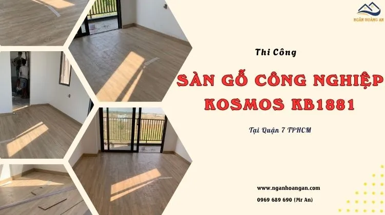 Thi Công Sàn Gỗ Công Nghiệp Kosmos KB1881 Tại Quận 7 TPHCM