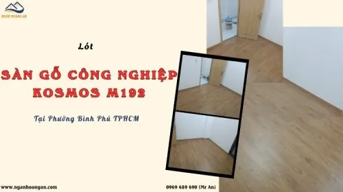 Lót Sàn Gỗ Công Nghiệp Kosmos M192 Tại Phường Bình Phú TPHCM