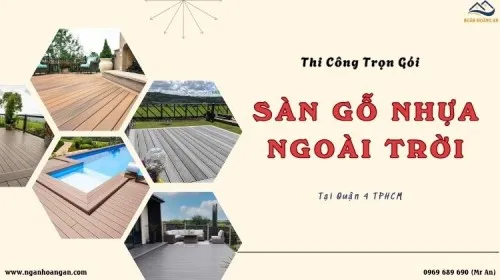 Thi Công Trọn Gói Sàn Gỗ Nhựa Ngoài Trời Tại Quận 4 TPHCM