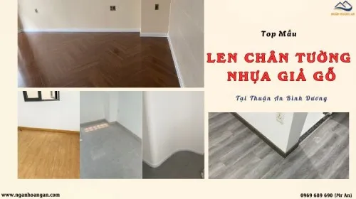TOP Mẫu Len Chân Tường Nhựa PVC Đẹp Nhất Tại Thuận An Bình Dương