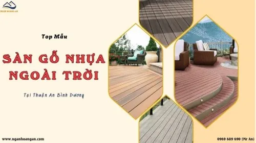 TOP Sàn Gỗ Nhựa Ngoài Trời Được Ưa Chuộng Tại Thuận An Bình Dương