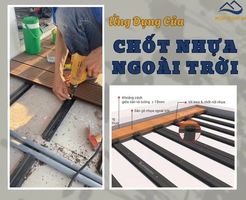 Ứng Dụng Của Chốt Nhựa Lắp Đặt Sàn Ngoài Trời Kosmos