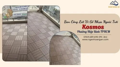 Ban Công Lát Vỉ Gỗ Nhựa Ngoài Trời Kosmos Phường Hiệp Bình TPHCM