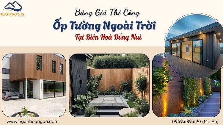 Bảng Giá Thi Công Ôp Tường Ngoài Trời Tại Nhơn Trạch