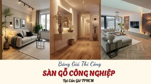 Đại Lý  Sàn Gỗ Công Nghiệp Uy Tín, Giá Tốt Tại Cần Giờ TPHCM