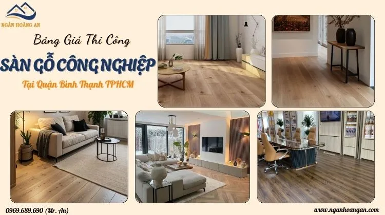 Bảng Giá Thi Công Hoàn Thiện Sàn Gỗ Công Nghiệp Tại Quận Bình Thạnh