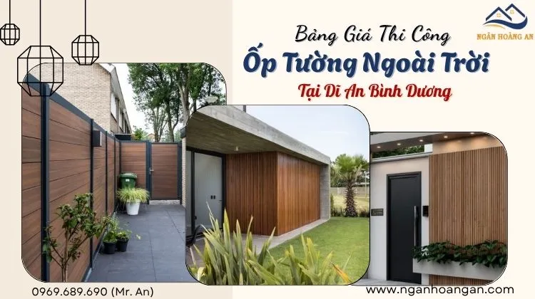 Bảng Giá Thi Công Hoàn Thiện Tấm Ốp Tường Ngoài Trời Tại Dĩ An Bảng Giá Thi Công Hoàn Thiện Tấm Ốp Tường Ngoài Trời Tại Dĩ An