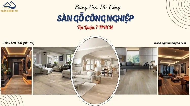 Bảng Giá Thi Công Sàn Gỗ Công Nghiệp Tại Quận 7 TPHCM