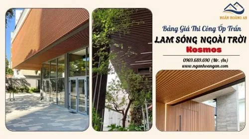 Bảng Báo Giá Thi Công Trọn Gói Ốp Trần Gỗ Lam Sóng Ngoài Trời Kosmos