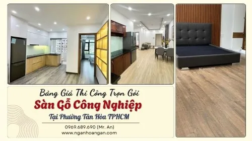 Bảng Giá Thi Công Hoàn Thiện Gỗ Công Nghiệp Tại Phường Tân Hòa TPHCM