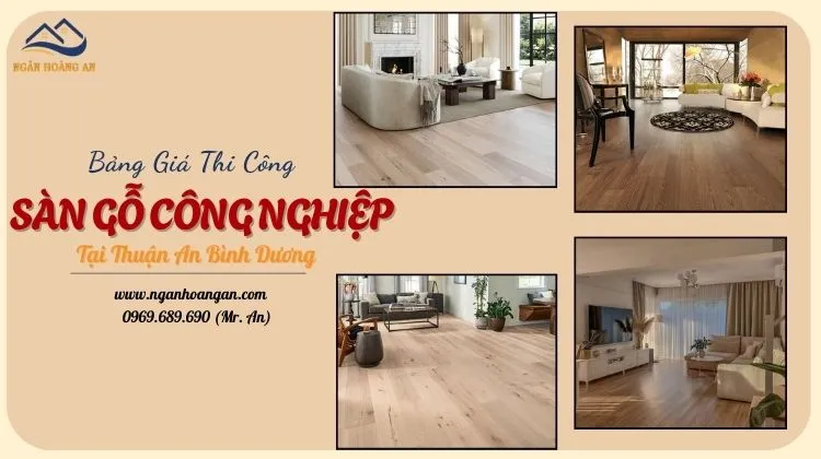 Bảng Giá Thi Công Trọn Gói Sàn Gỗ Mới Nhất Tại Thuận An
