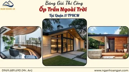 Bảng Giá Thi Công Trọn Gói  Ốp Trần Ngoài Trời Tại Quận 11 TPHCM