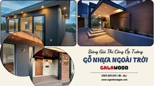 Báo Giá Thi Công Trọn Gói Ốp Tường Ngoài Trời Tấm Ốp Gỗ Nhựa Galawood