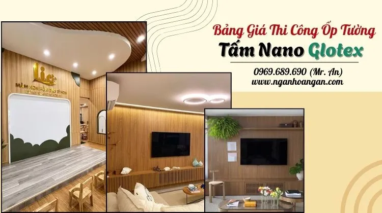 Giá Ốp Tường Nano Nhựa Glotex Bao Gồm Vật Tư Và Thi Công