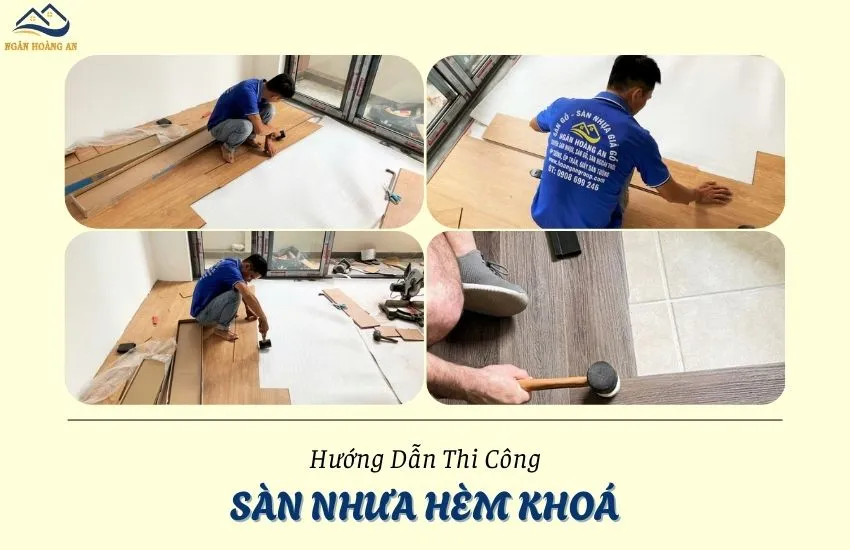 Các Bước Thi Công Sàn Nhựa Hèm Khoá