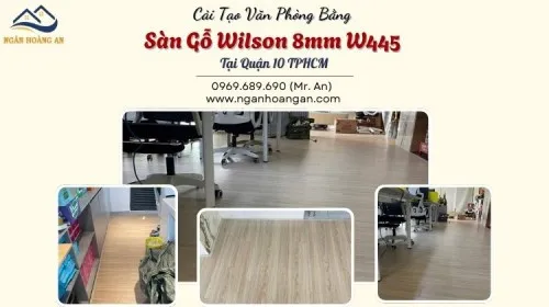 Cải Tạo Văn Phòng Bằng Sàn Gỗ Wilson 8mm W445 Tại Quận 10 TPHCM