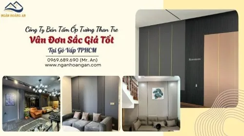 Công Ty Bán Tấm Ốp Tường Than Tre Vân Đơn Sắc Giá Tốt Tại Gò Vấp TPHCM