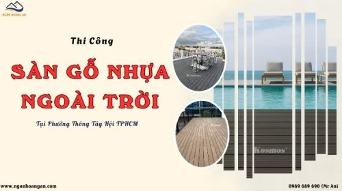Công Ty Cung Cấp Sàn Gỗ Nhựa Ngoài Trời Tại Phường Thông Tây Hội TPHCM