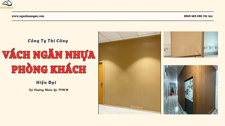 Công Ty Thi Công Vách Ngăn Phòng Khách Hiện Đại Phường Nhiêu Lộc TPHCM