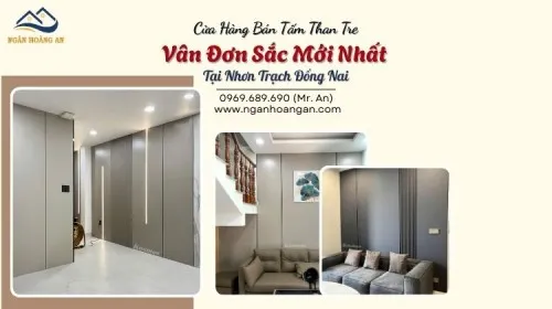 Cửa Hàng Bán Tấm Than Tre Vân Đơn Sắc Mới Nhất Tại Nhơn Trạch Đồng Nai