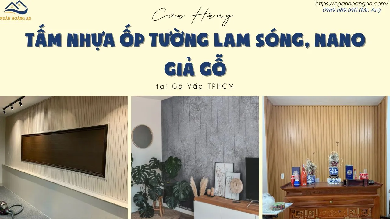Cửa Hàng Tấm Nhựa Ốp Tường Lam Sóng, Nano Giả Gỗ Tại Gò Vấp TPHCM